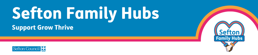 Sefton Early Help and Family Hubs