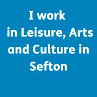 I work  in Leisure, Arts and Culture in Sefton icon